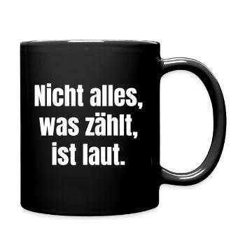 Tout ce qui est bruyant ne compte pas - Mug uni - noir - Droite