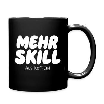 Mehr Skill als Koffein - Tasse einfarbig - Schwarz - Rechts