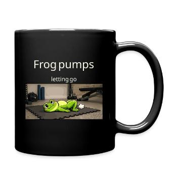 Frog Pumps Letting Go Frosch Workout Spruch - Tasse einfarbig - Schwarz - Rechts