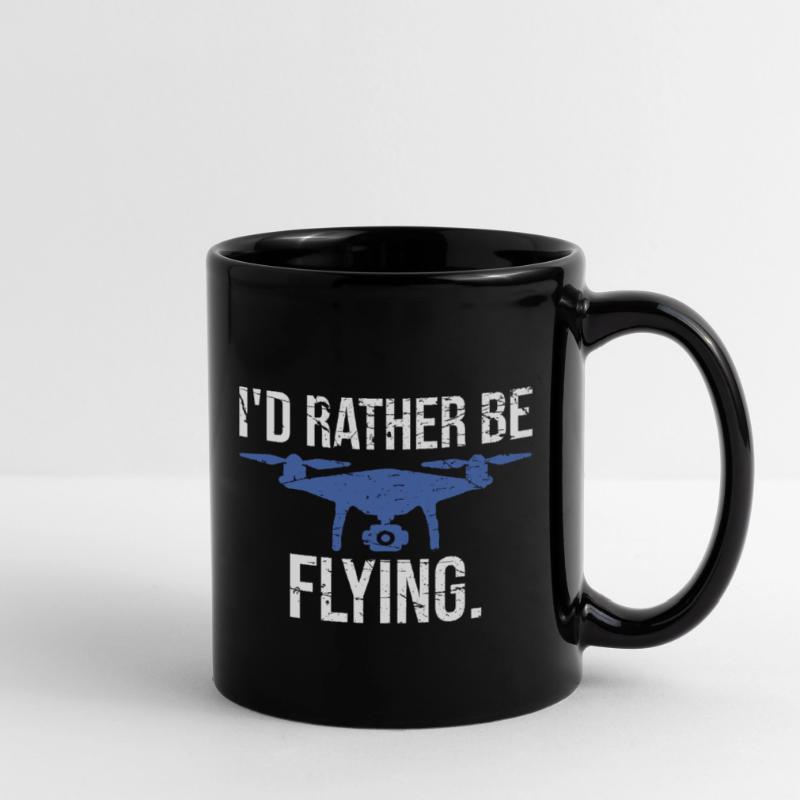 I've had enough I go drone flying drones pilot Full Colour Mug