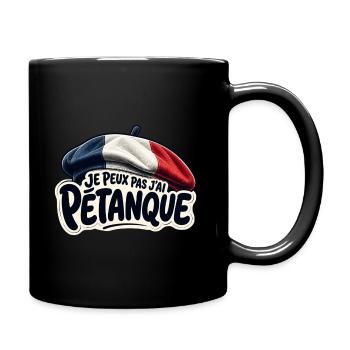 Je Peux Pas J’ai Pétanque – Béret Tricolore France - Mug uni - noir - Droite