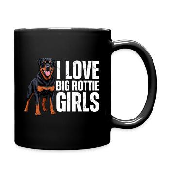 I Love Big Rottie Girls Rottweiler Hund - Tasse einfarbig - Schwarz - Rechts