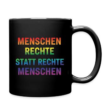 Menschenrechte Statement Regenbogen Demokratie - Tasse einfarbig - Schwarz - Rechts