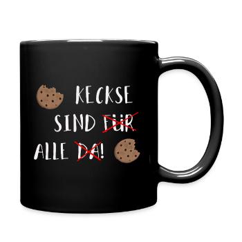 Kekse sind alle - Lustiger Plätzchen Spruch - Tasse einfarbig - Schwarz - Rechts