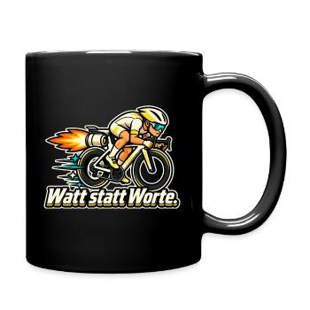 Rennradfahrer Radsport Training Watt statt Worte - Tasse einfarbig - Schwarz - Rechts