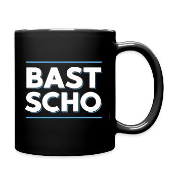BAST SCHO | BAYRISCH | DIALEKT - Tasse einfarbig - Schwarz - Rechts
