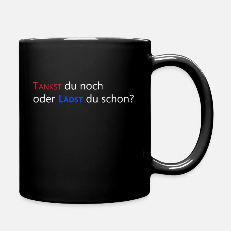 Tankst du noch oder lädst du schon? | Elektro Auto - Tasse einfarbig - Schwarz