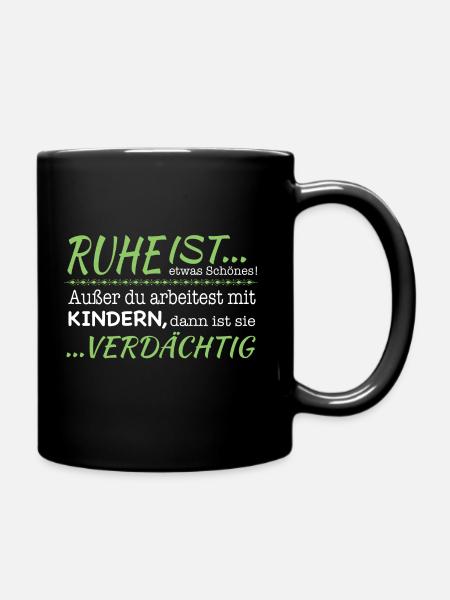 Erzieherin Erzieher Kinder Erziehung Kindergarten - Tasse einfarbig - Schwarz