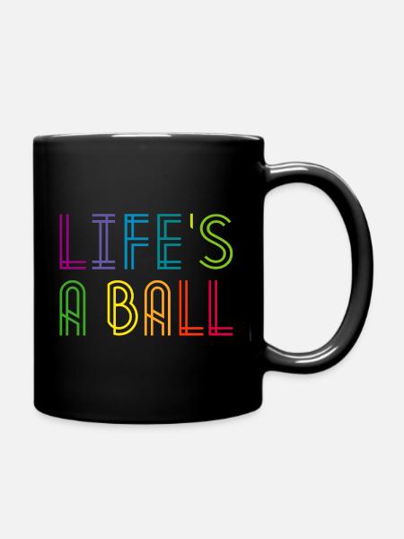 life his ball - Full Colour Mug - black
