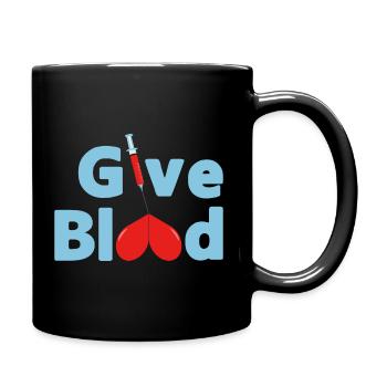 Give Blood Blood Blood Donate Life Saving - Full Colour Mug - black - Right