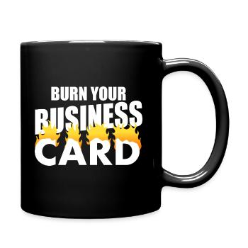 Burn Your Business Card - Invers - Tasse einfarbig - Schwarz - Rechts
