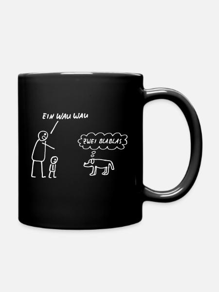 Ein Wau Wau - Tasse einfarbig - Schwarz