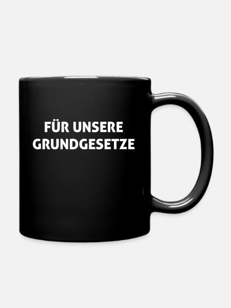Für unsere Grundgesetze. - Tasse einfarbig - Schwarz