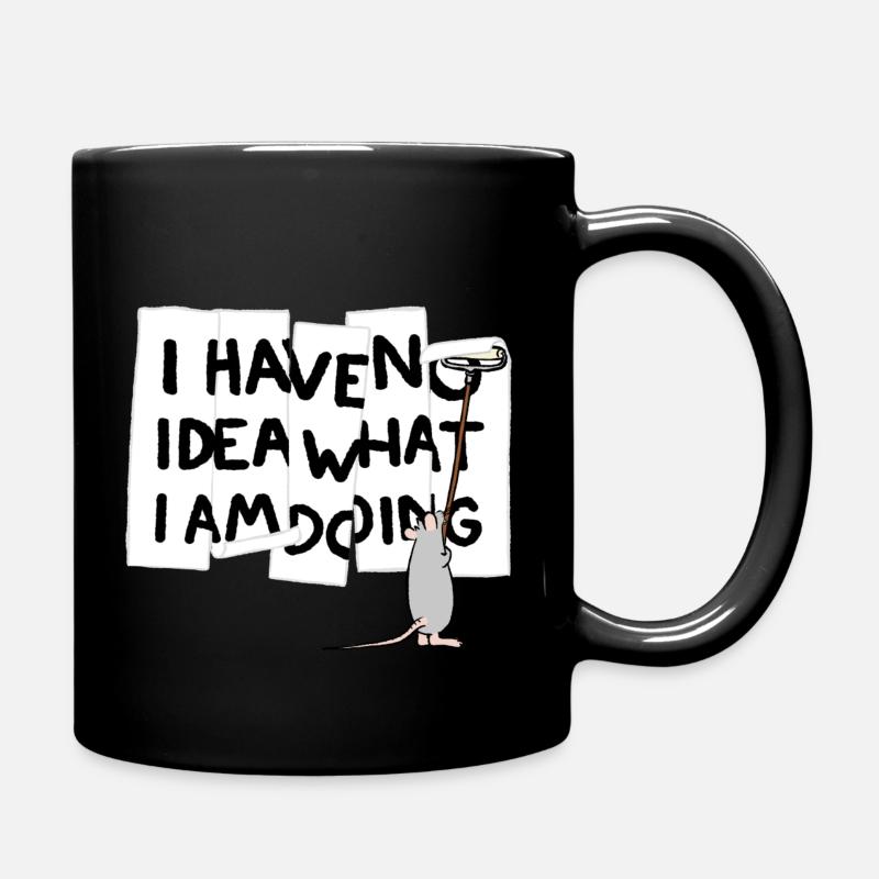 I have no idea what I am doing - Full Colour Mug - black