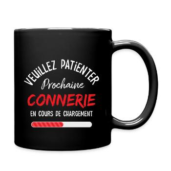 Prochaine connerie en cours cadeau papa fête des - Mug uni - noir - Droite