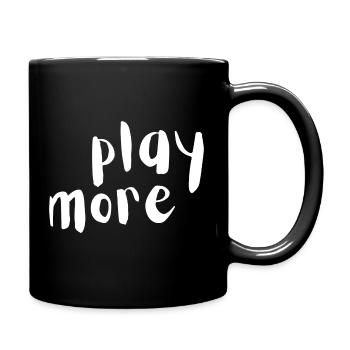 play more - Tasse einfarbig - Schwarz - Rechts