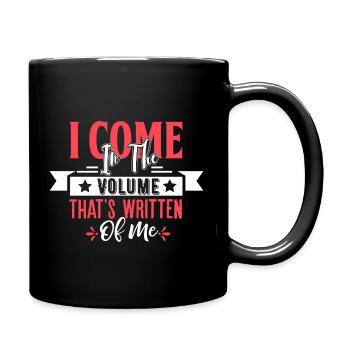 I Come In The Volume That's Written Of Me - Tasse einfarbig - Schwarz - Rechts