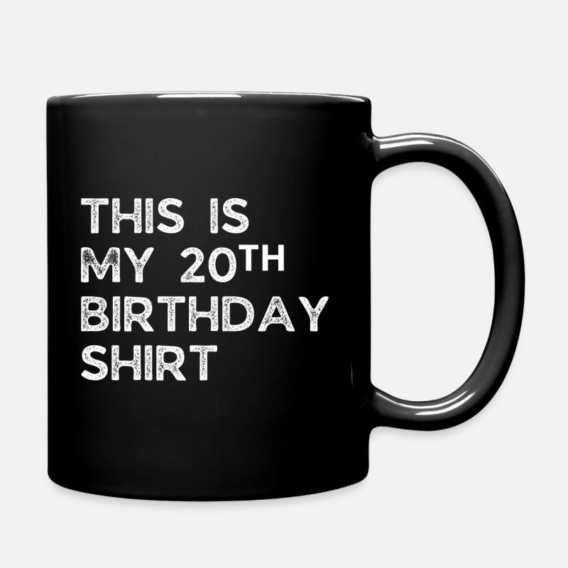 20th birthday. - Full Colour Mug - black