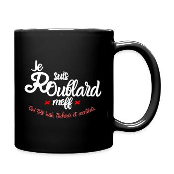 Je suis Roublard rusé tricheur menteur - Mug uni - noir - Droite