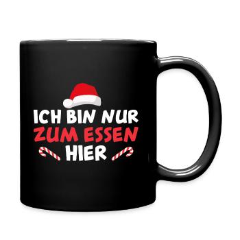Weihnachten Ich bin nur zum Essen hier Weihnachts - Tasse einfarbig - Schwarz - Rechts