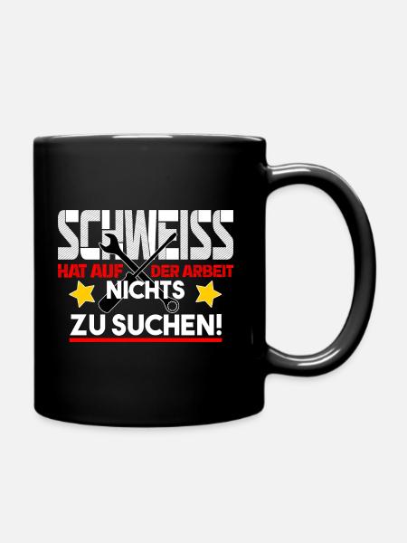 Schweiss auf der Arbeit - Tasse einfarbig - Schwarz