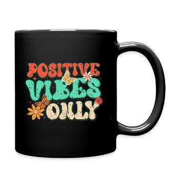 Positive Vibes Only - Full Colour Mug - black - Right