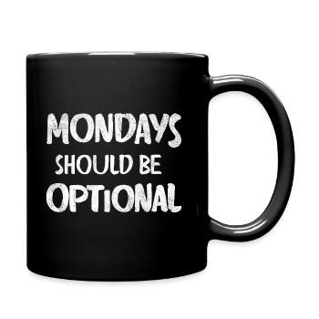 Les lundis devraient être en option blanc vintage - Mug uni - noir - Droite