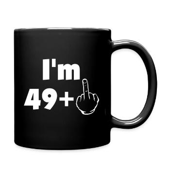 i am 49 plus - 50th birthday - Full Colour Mug - black - Right