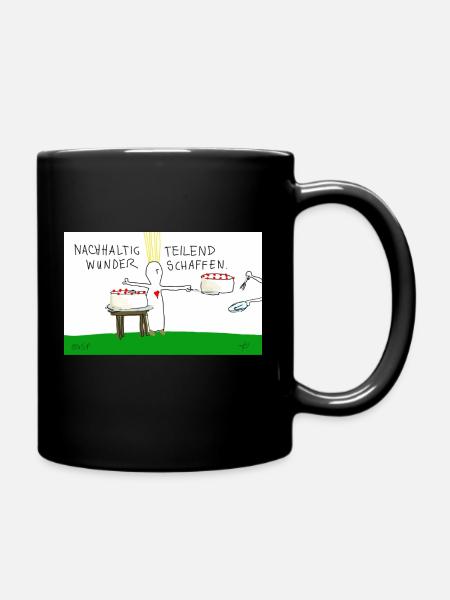 Nachhaltig teilend Wunder schaffen. - Tasse einfarbig - Schwarz