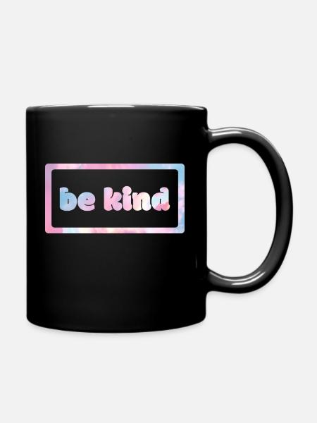 be kind - pink clouds - Tasse einfarbig - Schwarz