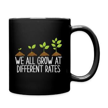 We All Grow At Different Rates - Full Colour Mug - black - Right