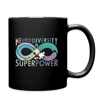 Neurodiversity is My Superpower - Full Colour Mug - black - Right