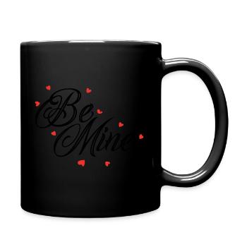 be mine - Full Colour Mug - black - Right