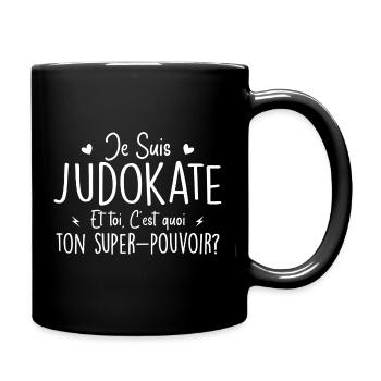I'm a Judoka. What's your superpower? - Full Colour Mug - black - Right