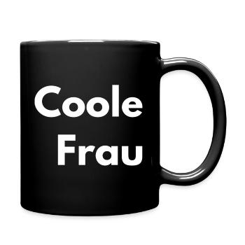 So sieht ein coole Frau aus - Tasse einfarbig - Schwarz - Rechts