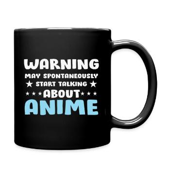 Anime Gesprächs-Warnung Spruch Shirt - Tasse einfarbig - Schwarz - Rechts