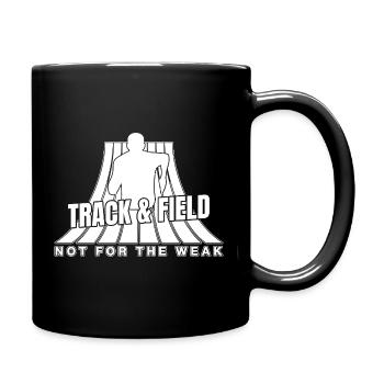 Track Athletics Track & Field Not For Weak - Full Colour Mug - black - Right