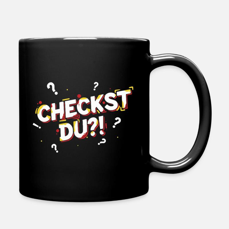 Checkst du?! - Lustiges Jugendwort / Jugendsprache - Tasse einfarbig - Schwarz