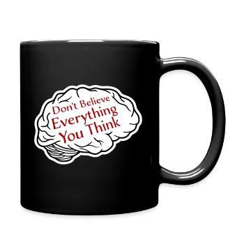 Ne croyez pas tout ce que vous pensez en disant la sagesse - Mug uni - noir - Droite