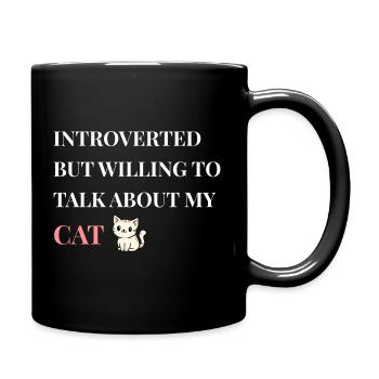 Introverti mais prêt à parler de mon chat - Mug uni - noir - Droite