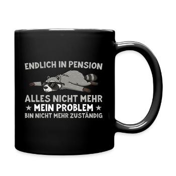 Pension Waschbär Nicht mehr zuständig - Tasse einfarbig - Schwarz - Rechts