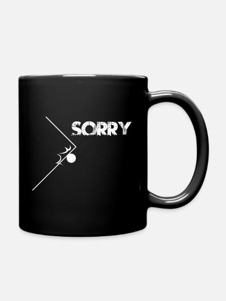 Désolé ! Coup de tranche parfait - Mug uni - noir