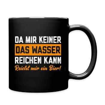 Since no one can give me water, beer is enough for me - Full Colour Mug - black - Right