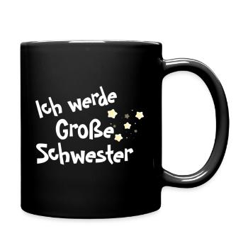 Ich werde Große Schwester Shirt - Tasse einfarbig - Schwarz - Rechts