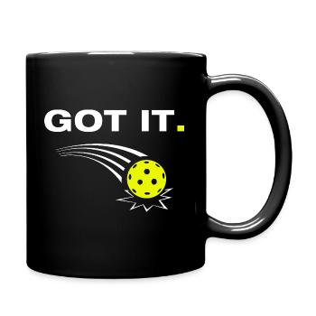 Got it lustiges Pickleball Spieler - Tasse einfarbig - Schwarz - Rechts