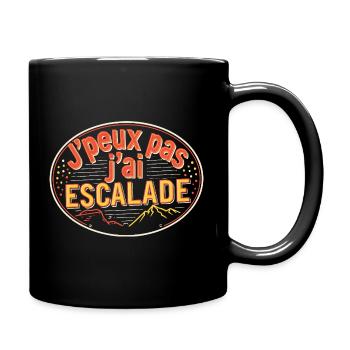 J'peux pas j'ai Escalade - Mug uni - noir - Droite
