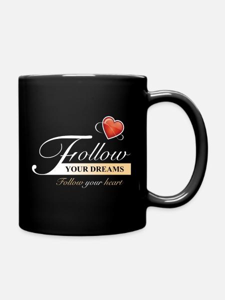Follow_your_dreams - Full Colour Mug - black
