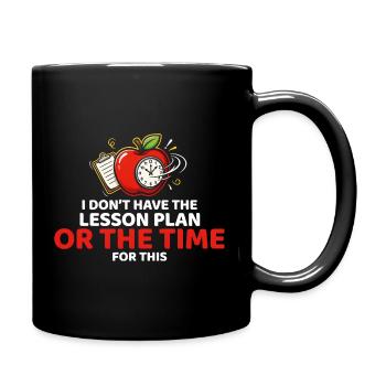 Keine Zeit für Unterrichtsplan, Apple Clock - Tasse einfarbig - Schwarz - Rechts