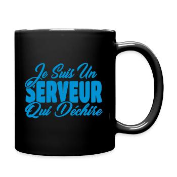 Je suis un serveur qui déchire - Mug uni - noir - Droite