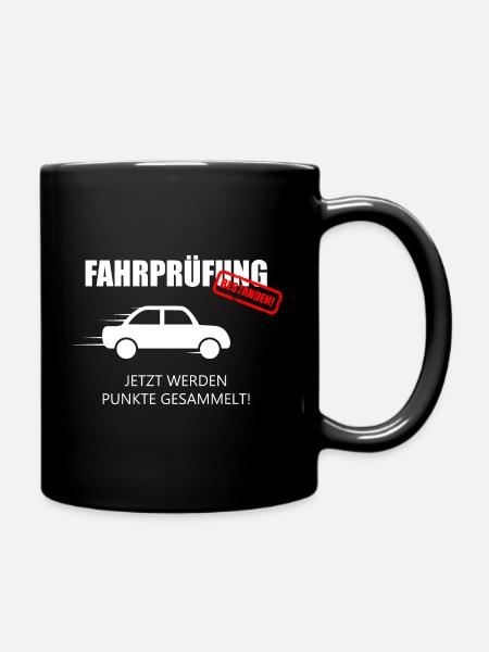 Führerschein bestanden - Fahranfänger Spruch - Tasse einfarbig - Schwarz